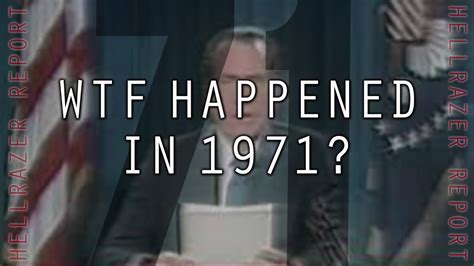 wtf happened 1971.